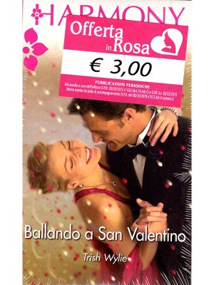 Ballando a San Valentino di Trish Wylie - Serie Harmony